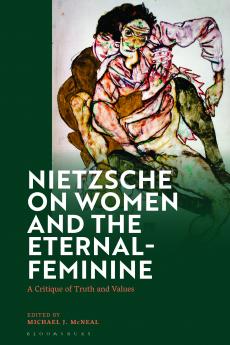 Nietzsche on Women and the Eternal-Feminine