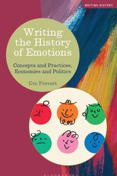 Writing the History of Emotions