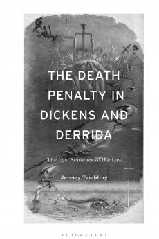 Death Penalty in Dickens and Derrida