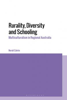 Rurality Diversity and Schooling