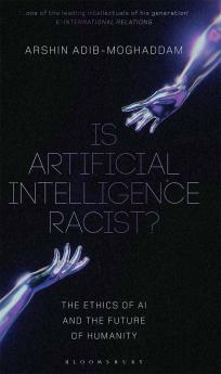 Is Artificial Intelligence Racist?