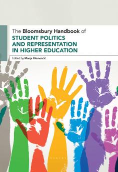 Bloomsbury Handbook of Student Politics and Representation in Higher Education