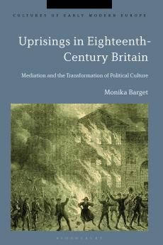 Uprisings in Eighteenth-Century Britain