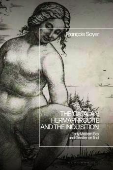 'Catalan Hermaphrodite' and the Inquisition