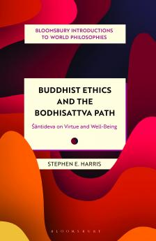 Buddhist Ethics and the Bodhisattva Path