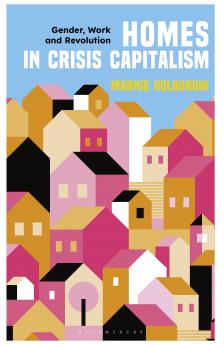 Homes in Crisis Capitalism