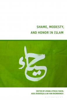 Shame Modesty and Honor in Islam