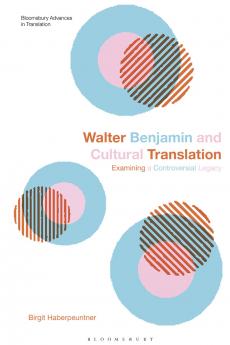 Walter Benjamin and Cultural Translation