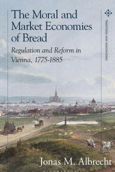 Moral and Market Economies of Bread