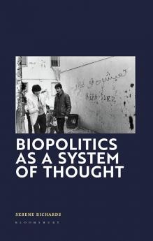 Biopolitics as a System of Thought