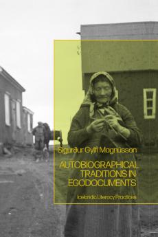 Autobiographical Traditions in Egodocuments