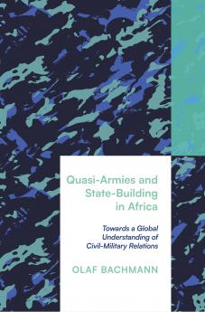 Quasi-Armies and State-Building in Africa