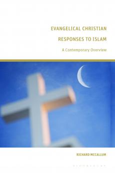 Evangelical Christian Responses to Islam