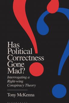 Has Political Correctness Gone Mad?