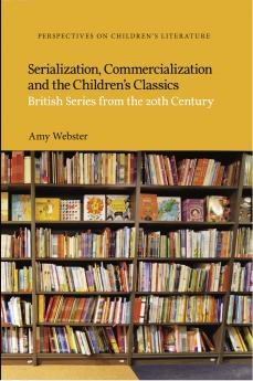 Serialization Commercialization and the Children's Classics