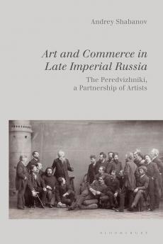 Art and Commerce in Late Imperial Russia