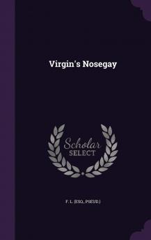 Virgin's Nosegay