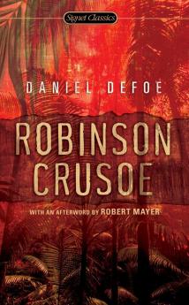 The Life and Adventures of Robinson Crusoe