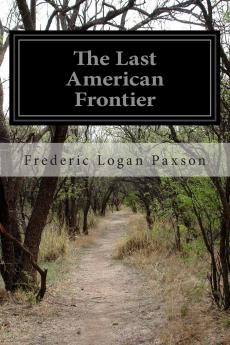 The Last American Frontier