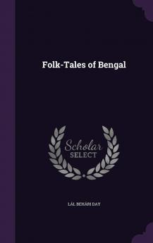 Folk-Tales of Bengal