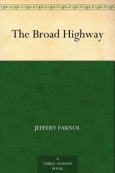 The Broad Highway