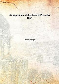 An Exposition of the Book of Proverbs