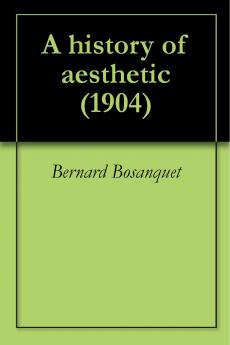 A history of aesthetic (1904)