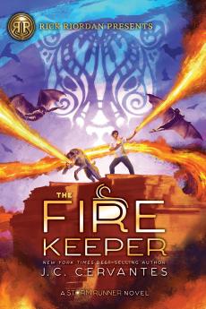 The Fire Keeper (A Storm Runner Novel Book 2)
