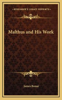 Malthus and His Work