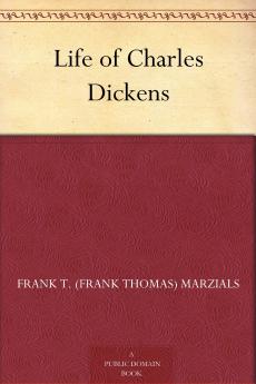 Life of Charles Dickens