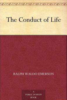 The Conduct of Life