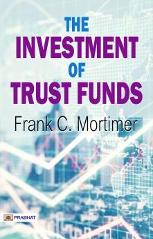 The Investment of Trust Funds