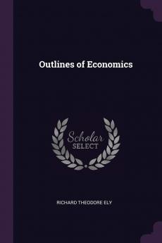 Outlines of Economics