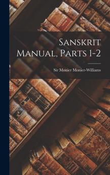 Sanskrit Manual Parts 1-2