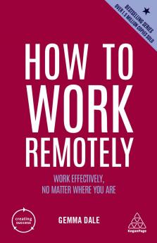How to Work Remotely