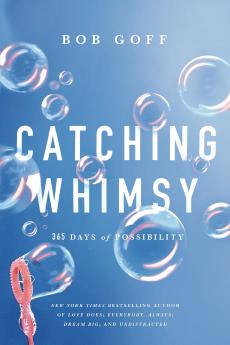 CATCHING WHIMSY