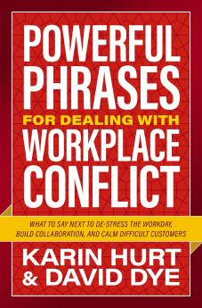 The Powerful Phrases for Dealing with Workplace Conflict