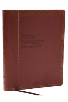 NOTEWORTHY NEW TESTAMENT: READ AND JOURNAL THROUGH THE NEW T