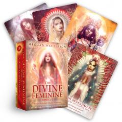 THE DIVINE FEMININE ORACLE: A 53-CARD DECK & GUIDEBOOK FOR EMBODYING LOV