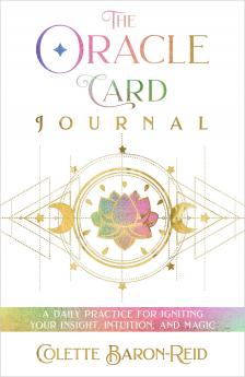 Oracle Card Journal: A Daily Practice for Igniting Your Insight Intuition and Magic