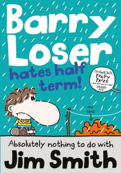 Barry Loser Hates Half Term