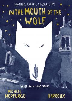 In the Mouth of the Wolf