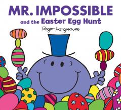 Mr Impossible and the Easter Egg Hunt