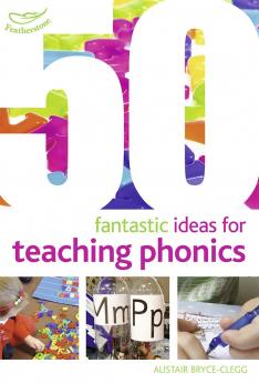 50 Fantastic Ideas for Teaching Phonics