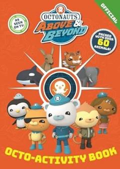 OCTONAUTS ABOVE & BEYOND: OCTO-ACTIVITY BOOK