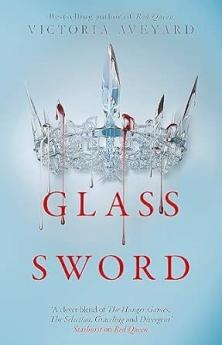 GLASS SWORD: RED QUEEN BOOK 2