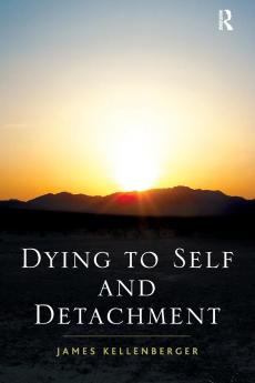 Dying to Self and Detachment