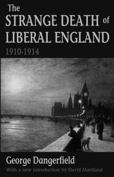 Strange Death of Liberal England