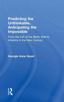 Predicting the Unthinkable Anticipating the Impossible