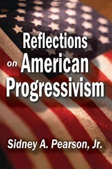 Reflections on American Progressivism